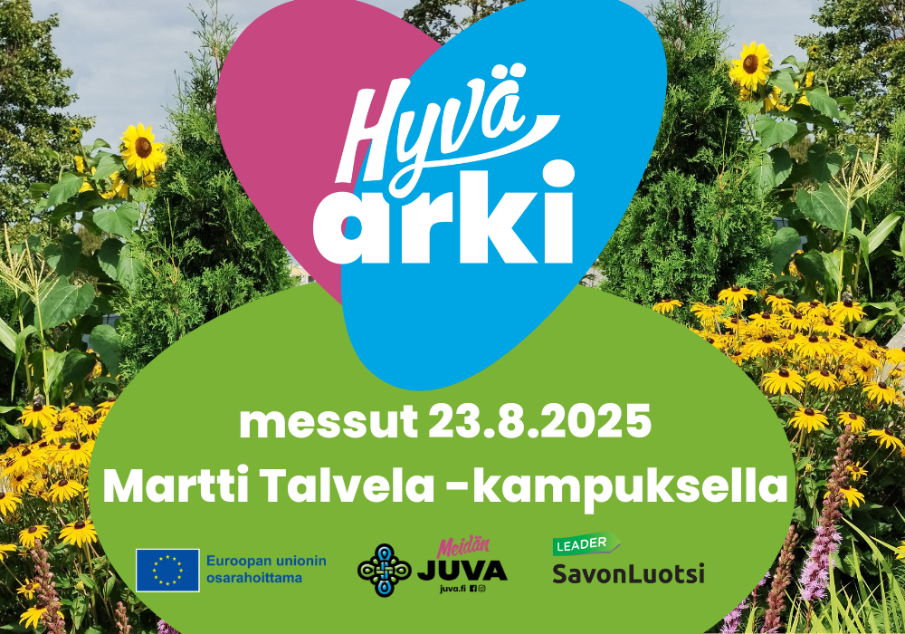 Hyvä arki -messut kokoavat Juvan yhdistykset ja hyvinvointitoimijat saman katon alle elokuussa